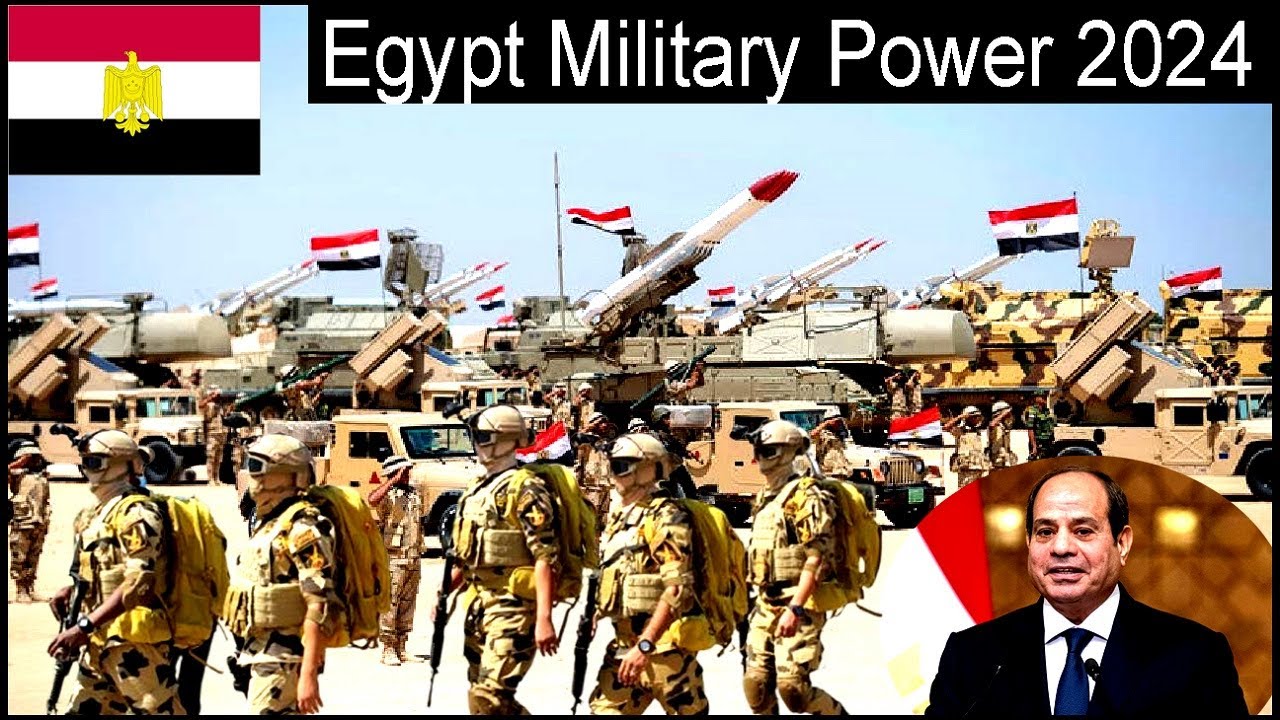 Egypt Military Power Ranking 2024 Egypt Army military Power Rank 2024 Egypt Army Power 2024 Latest