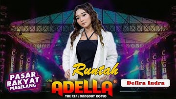 RUNTAH - DIFARINA INDRA | OM ADELLA ( LIVE MAGELANG )
