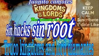 Kingdoms and lords como tener muchos diamantes truco