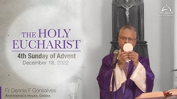 The Holy Eucharist | Fourth Sunday of Advent - December 18 | Archdiocese of Bombay