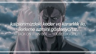 attack on titan ost || youseebiggirl/t:t (türkçe çeviri + lyrics)