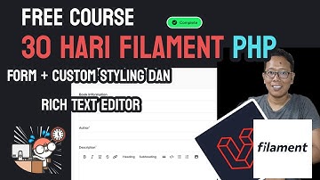 30 Hari Bersama Filament Merapikan dan Mempercantik Forms Dalam 5 Menit wkwk