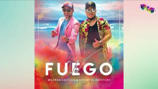 FUEGO - WILFRAN CASTILLO Y KOFFEE EL KAFETERO