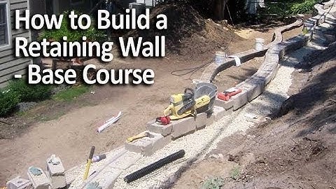 How to Install a Retaining Wall Base Course
