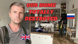 English Russian Family Home Destroyed | Not Sure if We Can Salvage Our New Home