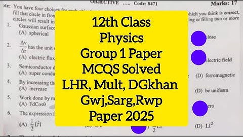 12th class physics group 1 mcqs solved  paper 2025 2nd year physics group 1solved paper 2025