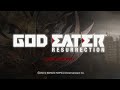 God Eater: Resurrection все концовки (all endings)