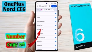 how to copy contacts oneplus nord ce6, oneplus nord ce6 number copy kaise karen