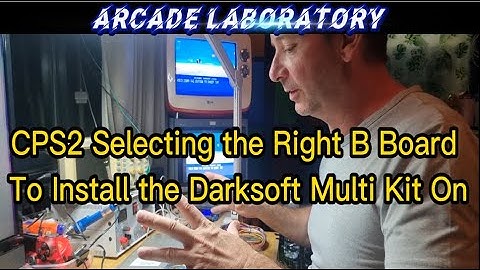 Selecting the Right Arcade CPS2 B Board To Install the Darksoft Multi Kit on
