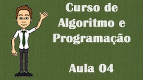 Aula 04 - Comandos de saida - Curso de algoritmo e programação