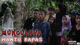 MUNCULNYA HANTU KAPAS - Film Pendek Horor Komedi | KELOR | SISI KELABU