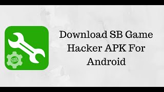 Sb Hack Game apk + uso bรกsico