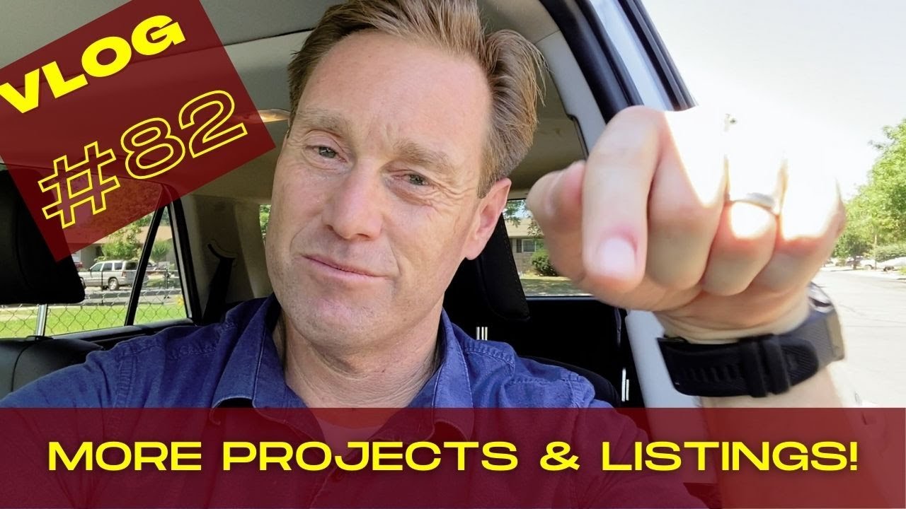 New Projects and Listings! - VLOG 