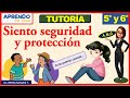 SIENTO SEGURIDAD Y PROTECCIÓN/ TUTORÍA / MIRTHA SAMAME - 5°Y 6°