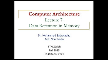 Computer Architecture - Lecture 7: Data Retention in Memory (Fall 2025)