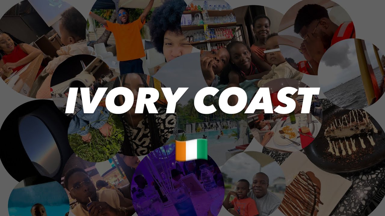 Bienvenue chez nous en Côte d’Ivoire , Vlog PART 1