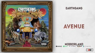 EARTHGANG - Avenue (Mirrorland)