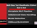 End to End Text Classification using Python and Scikit learn