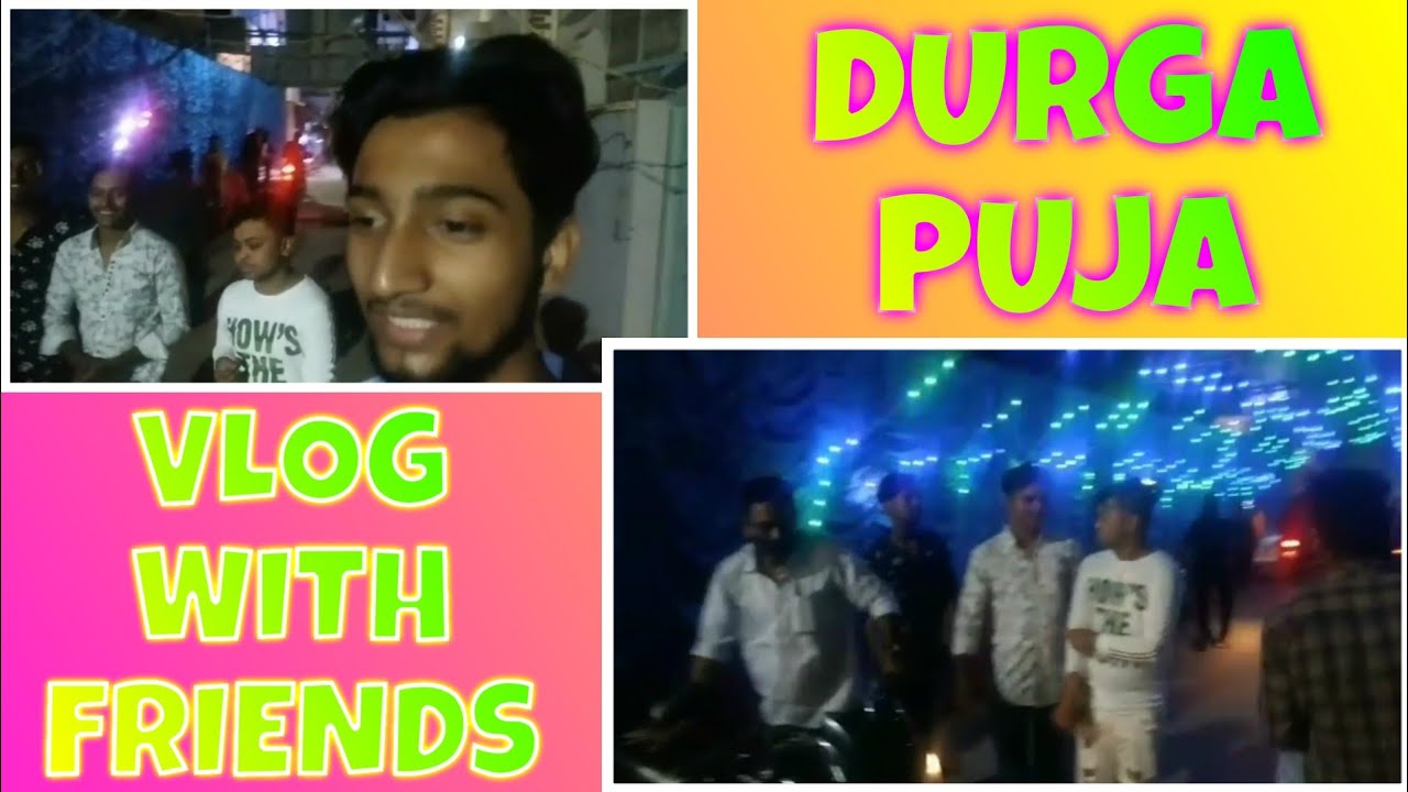 PAKUR DURGA PUJA // DCONS GAMING // VLOG WITH FRIENDS FT:- DUNIYA BHAR KA CHUTIYAPA 😂😂