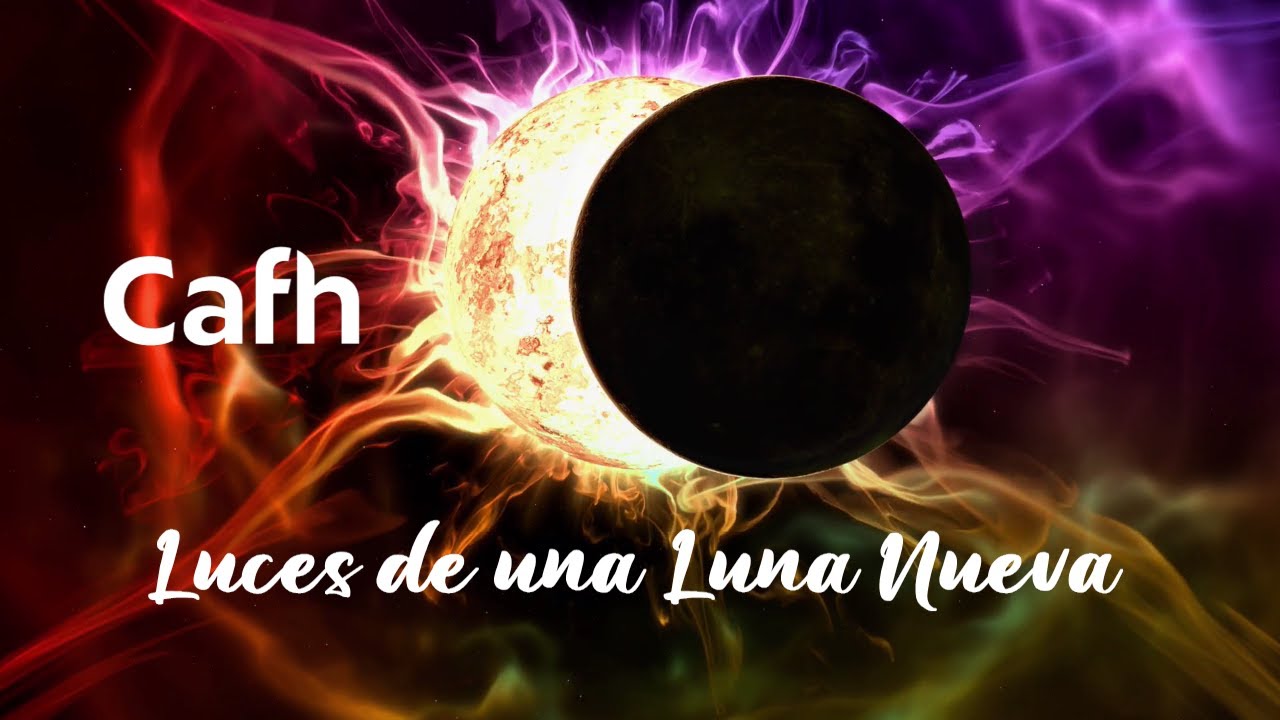 Cafh | Luces de una Luna Nueva