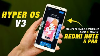 Hyper OS 1.0.1.0 V3 For Redmi Note 5 Pro | Android 13 | Fixed Depth Wallpaper, AOD & More