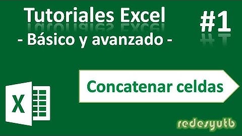Concatenar celdas en excel. Funciones Excel