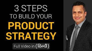 3 Steps to Build Your Product Strategy | (Hindi) | Dr.Vivek Bindra