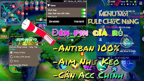 HACK MAP LIÊN QUÂN IOS & ANDROID  MÙA 31 KEY  8/8  MỚI NHẤT MENU FULL CHỨC NĂNG HỖ TRỢ LEO RANK