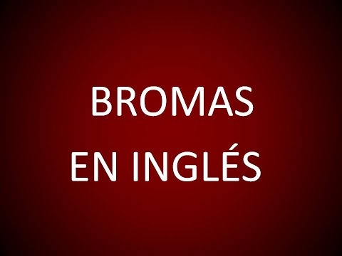 Ingles Americano - Bromas (Leccion 211)