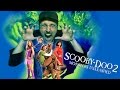 Scooby Doo 2 - Nostalgia Critic