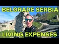 MY COST OF LIVING IN BELGRADE SERBIA FOR 2020-2021 AS A FOREIGNER 🇷🇸 💰 ✈️