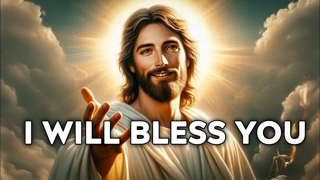 I Will Bless You | God Says | God MessageToday | Gods Message Now | God ...