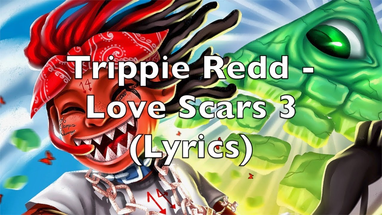 Trippie redd love scars