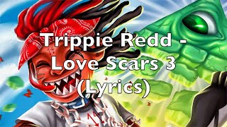Watch Trippie Redd Love Scars 3 video