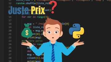 Créer le jeux du juste prix en python !  (niveau débutant)
