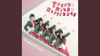 PUNCH☆MIND☆HAPPINESS