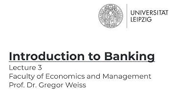 Introduction to Banking - Winter Term 2020/2021 - Lecture 3