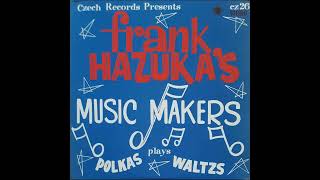 Elsa Polka  Frank Hazukas  Makers