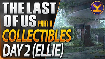 The Last of Us 2 - Collectibles - Day 2 - Hillcrest, Finding Strings, Seraphites