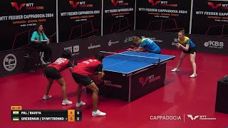 Pal/Baisya Vs Grebeniuk/Dymytrenko  | Xd Sf | Wtt Feeder Cappadocia 2024