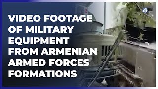 Defense Ministry releases video footage of military equipment from Armenian armed forces formations