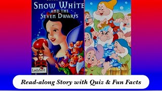 Read-along Fairytale 'Snow White and the Seven Dwarfs" with Quiz & Fun Facts