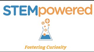 STEMpowered: Fostering Curiosity