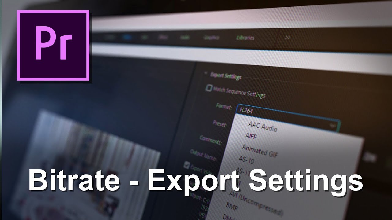 Adobe Premiere Bitrate Export Settings YouTube Adobe Premiere Bitrate Export Settings YouTube