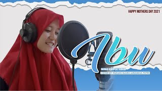 IBU || Haddad Alwi feat Farhan Cover by Paduan Suara Lubangsa Putri