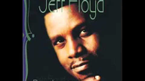 Jeff Floyd - I Found Love On A Lonely Highway
