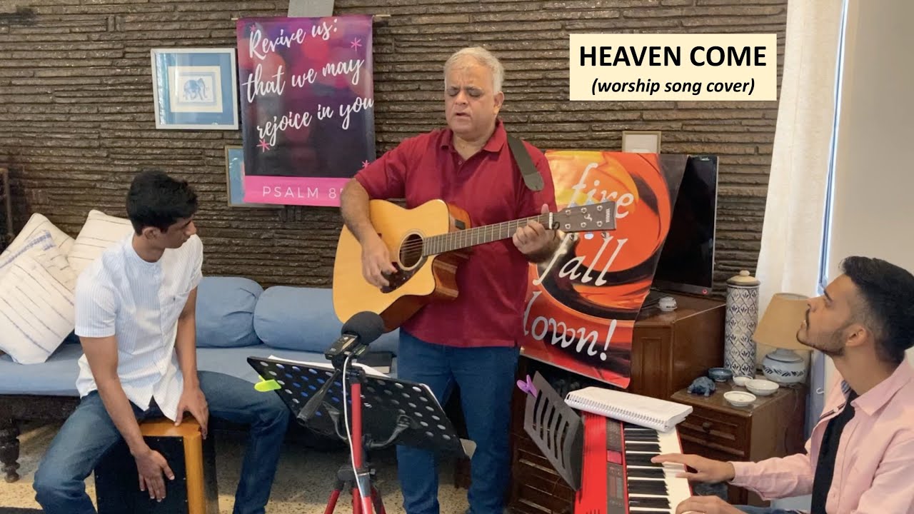 Heaven Come (worship song cover) - YouTube