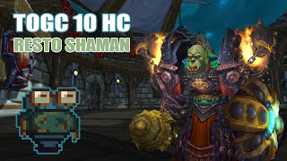Resto shaman ToGC 10M HC wotlk