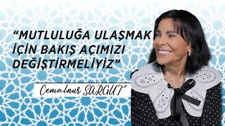 Cemalnur Sargut Anlatıyor: Neden mutlu olamıyoruz?