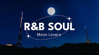 R&B Soul Playlist  Music to Relax at Midnight, Chill R&B Music